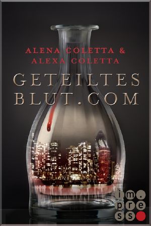 [Geteiltes Blut 01] • Geteiltes Blut.Com